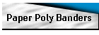 Paper Poly Banders