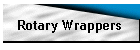 Rotary Wrappers
